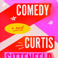 “Romantic Comedy” by Curtis Sittenfeld