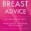 Ask The Dr.: The Breast Advice